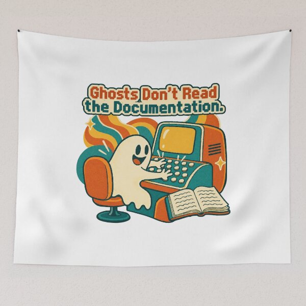 Item preview, Ghosts Don't Read the Documentation Retro Programmer Halloween designed and sold by ThreadQuirk.