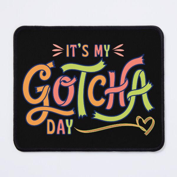 Item preview, It's My Gotcha Day – Cute Pet Adoption Celebration Design for Rescue Dog and Cat Lovers designed and sold by Teetreasure2.
