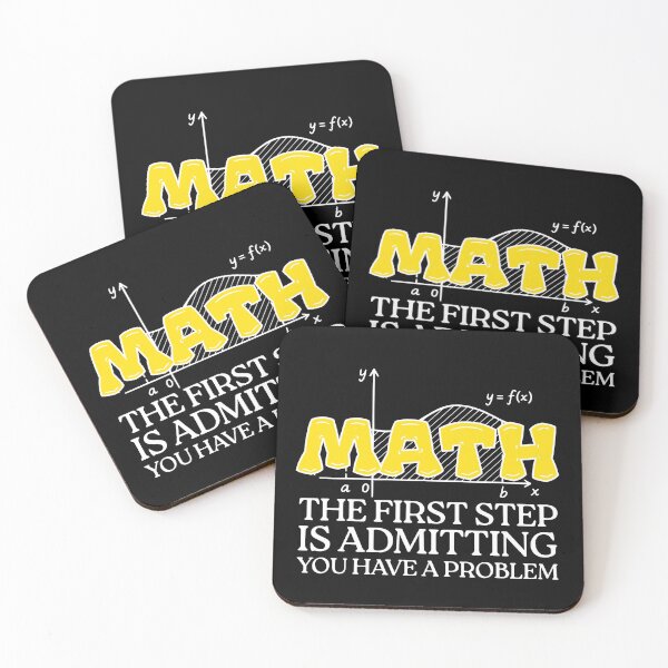Item preview,  Math The First Step is Admitting You Have A Problem   designed and sold by TAYNAROP.