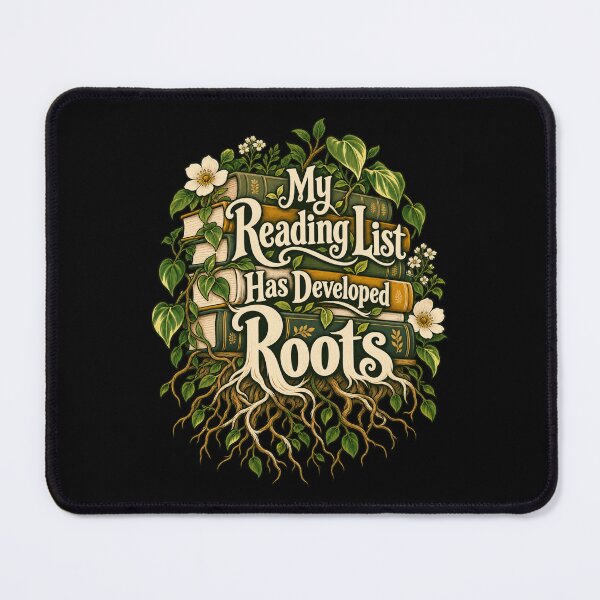 Item preview, My Reading List Has Developed Roots designed and sold by Good Mood Foundry.