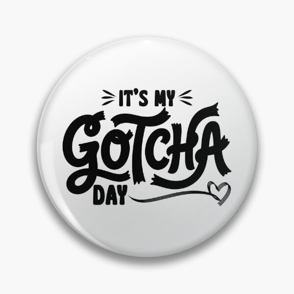Item preview, It's My Gotcha Day – Cute Pet Adoption Celebration Design for Rescue Dog and Cat Lovers designed and sold by Teetreasure2.