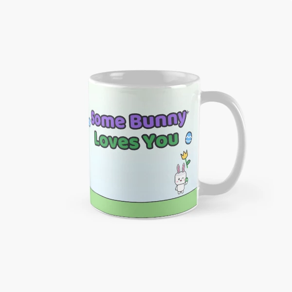 Some Bunny Loves You - Cute Easter Marshmallow Pip with Egg Basket — Classic Mug by BiMood