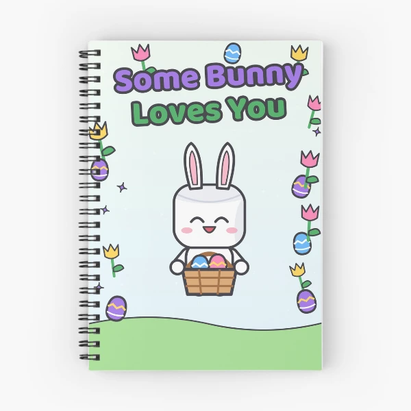 Some Bunny Loves You - Cute Easter Marshmallow Pip with Egg Basket — Spiral Notebook by BiMood
