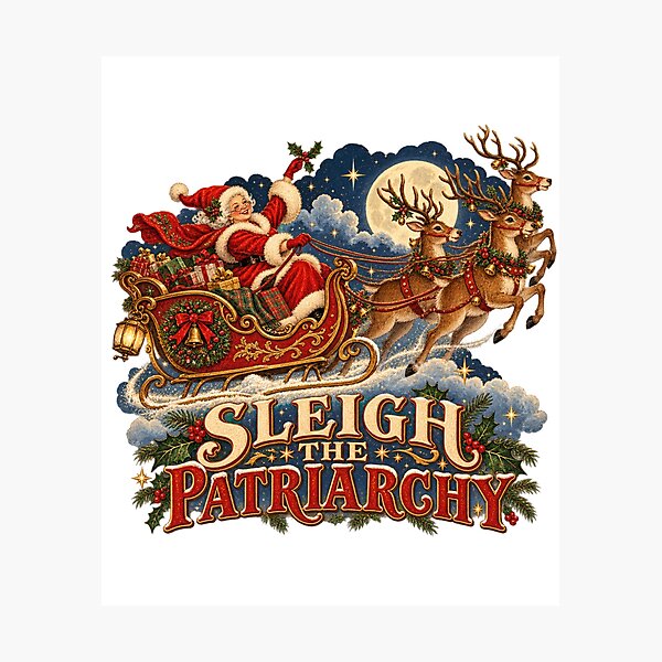 Item preview, Sleigh The Patriarchy - Feminist Mrs Claus Vintage Christmas designed and sold by Neurospicy Trolls.