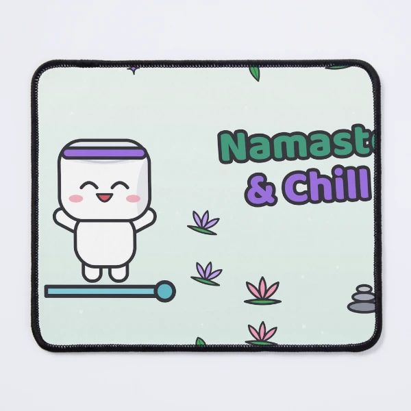Namaste and Chill - Cute Yoga Marshmallow Pip on a Mat — Mouse Pad by BiMood