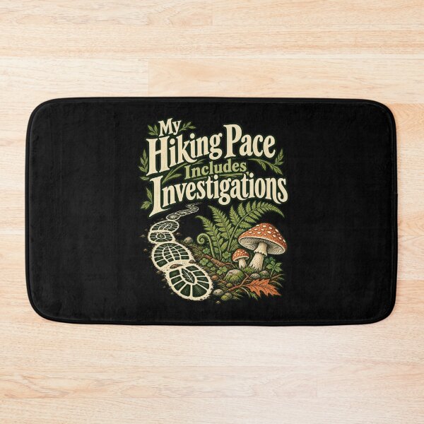 Item preview, My Hiking Pace Includes Investigations designed and sold by Good Mood Foundry.