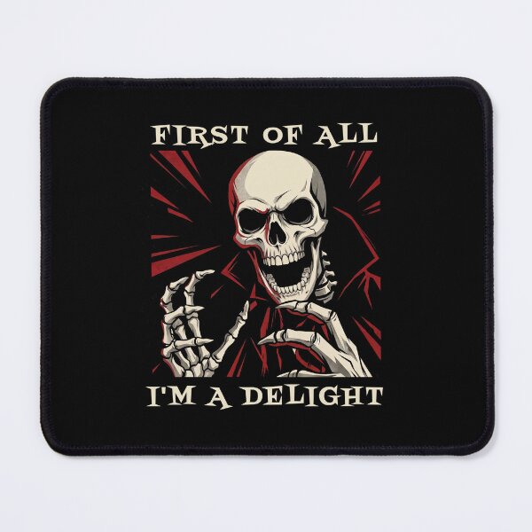 Item preview, First Of All I'm A Delight Halloween Skeleton designed and sold by d247.