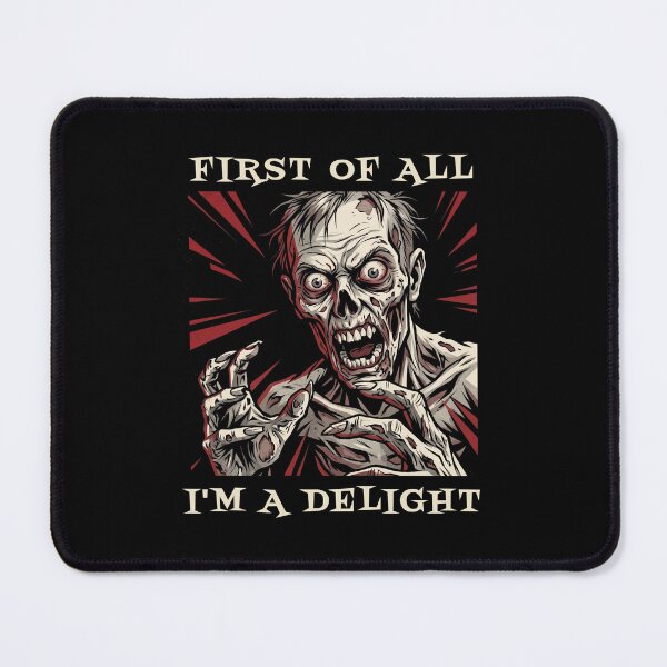 Item preview, Halloween Zombie First Of All I'm A Delight Undead designed and sold by d247.