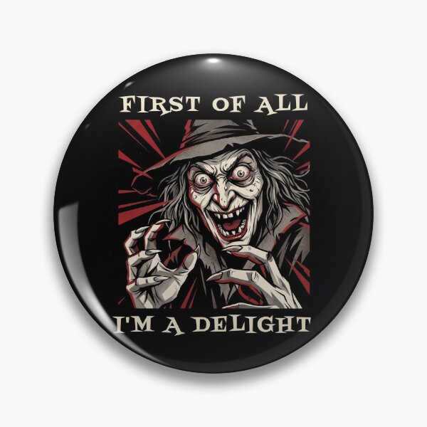 Item preview, First Of All I'm A Delight Witch Halloween Spooky designed and sold by d247.
