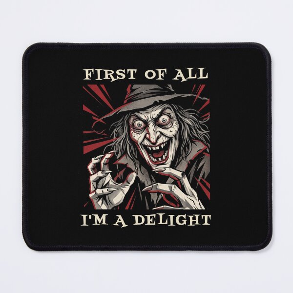 Item preview, First Of All I'm A Delight Witch Halloween Spooky designed and sold by d247.