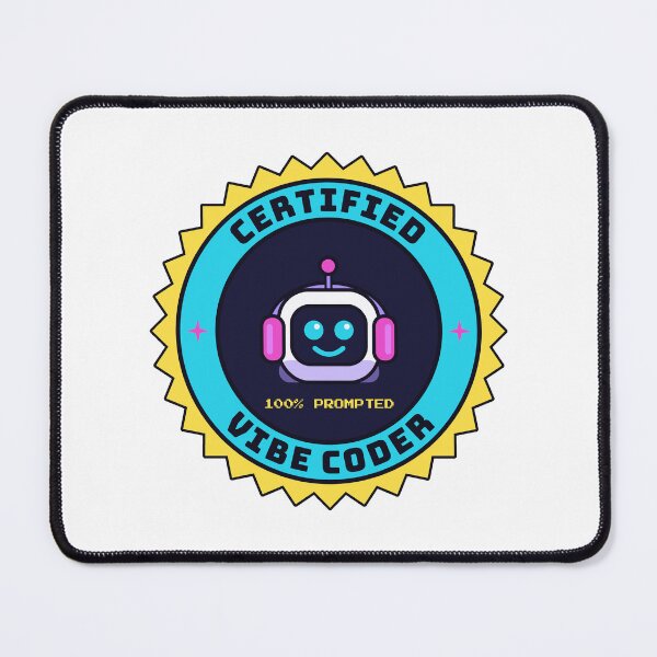 Item preview, Certified Vibe Coder – Robot Seal 100% Prompted designed and sold by Acta Diurna Supply.