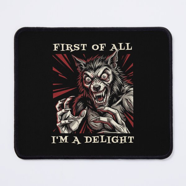 Item preview, Halloween Werewolf First Of All I'm A Delight designed and sold by d247.