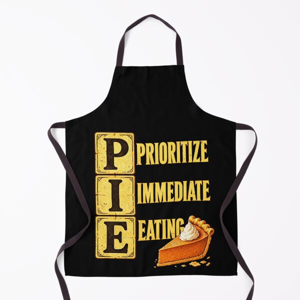 Item preview, Pumpkin Pie Thanksgiving Priority Eating Joke designed and sold by elderberry.