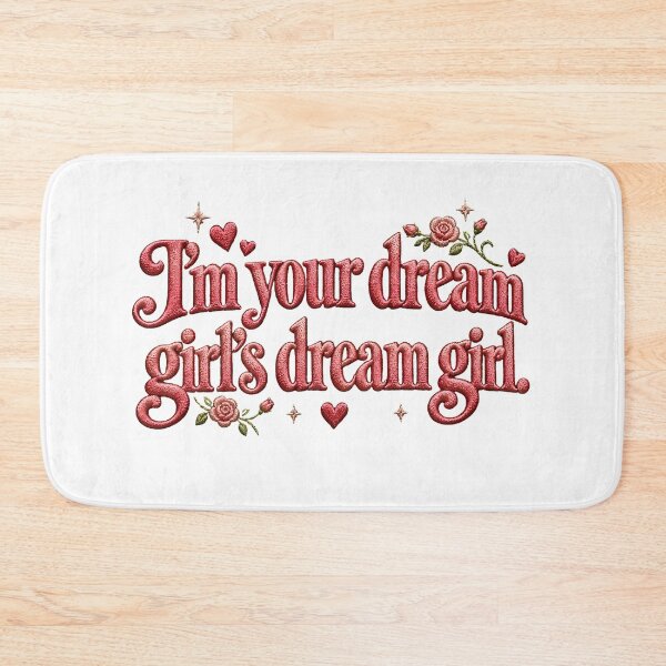 Item preview, I'm Your Dream Girl's Dream Girl - Embroidered Floral Rose Quote designed and sold by BumbleBloom7.
