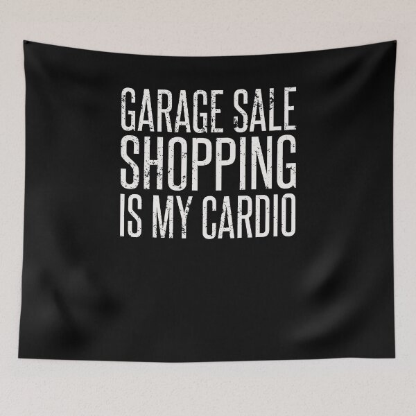 Item preview, Garage Sale T Shirt Garage Sale Is My Cardio designed and sold by shoppzee.