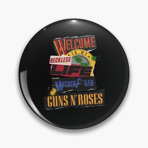 Item preview, Welcome to my reckless life GNR designed and sold by Blazewyr80s.