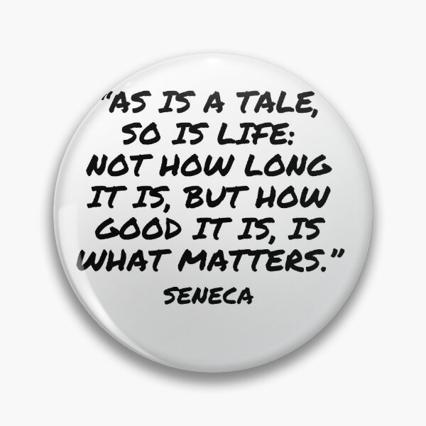 Item preview, Not How Long, but How Good - Seneca Quote designed and sold by 4ever-Undaunted.