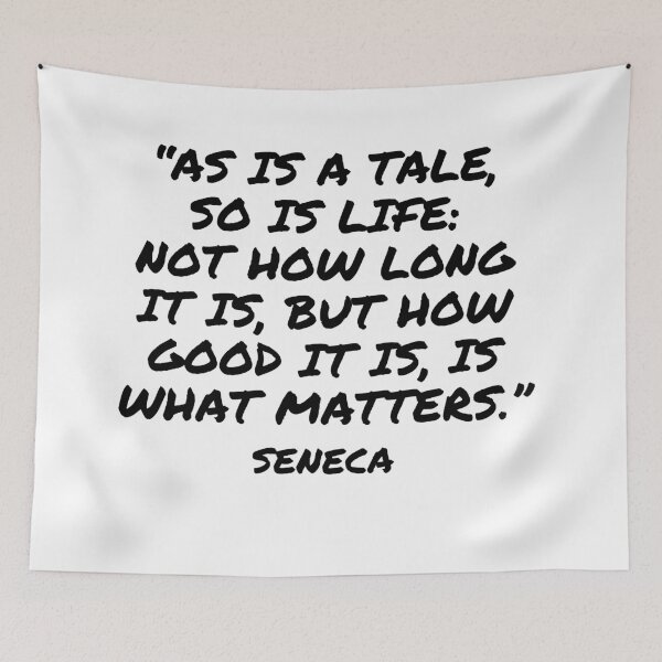 Item preview, Not How Long, but How Good - Seneca Quote designed and sold by 4ever-Undaunted.