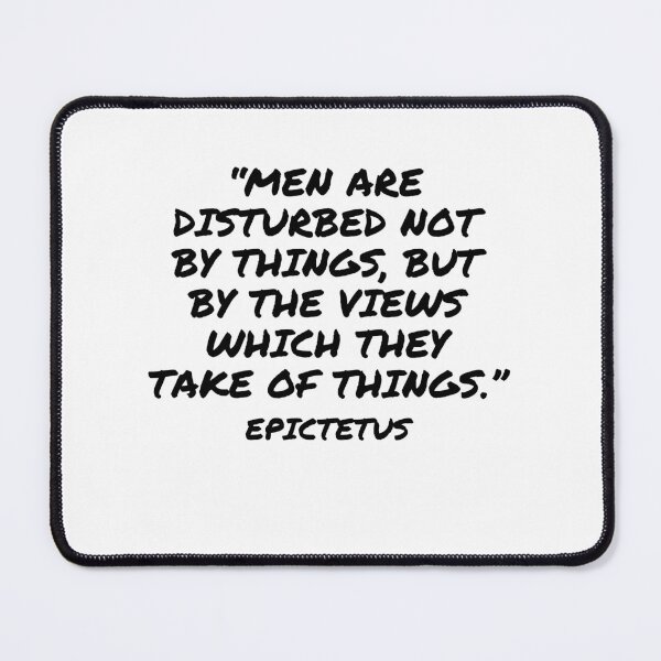 Item preview, Not by Things, but by Our Views - Epictetus Quote designed and sold by 4ever-Undaunted.