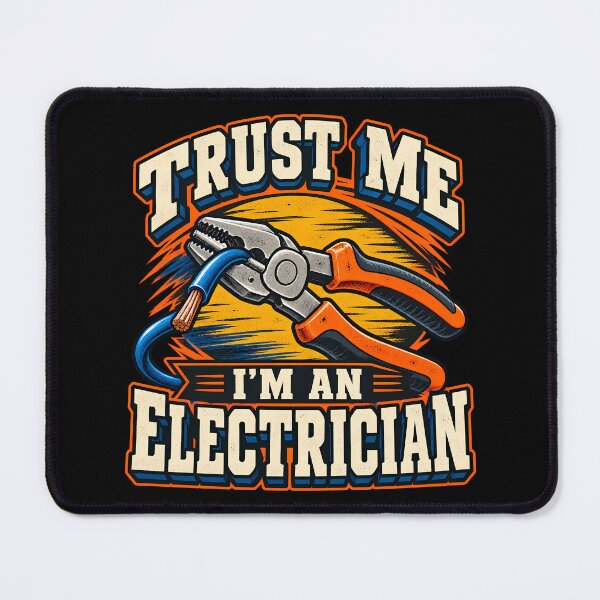 Item preview, Trust Me I'm An Electrician Funny Wire Pliers Tradesman designed and sold by Photo-Sphere101.