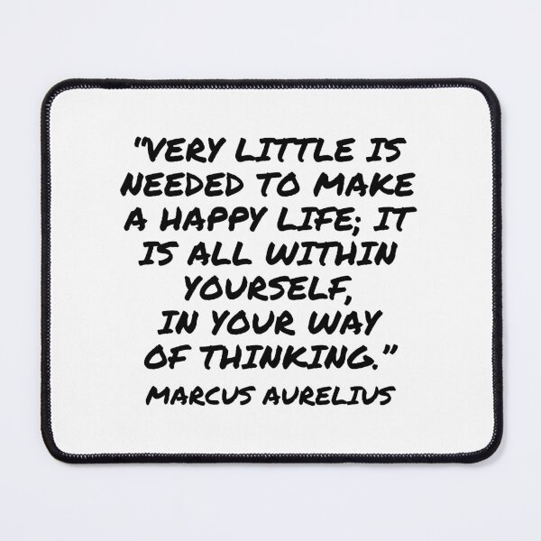 Item preview, Very Little Is Needed to Make a Happy Life - Marcus Aurelius Quote designed and sold by 4ever-Undaunted.