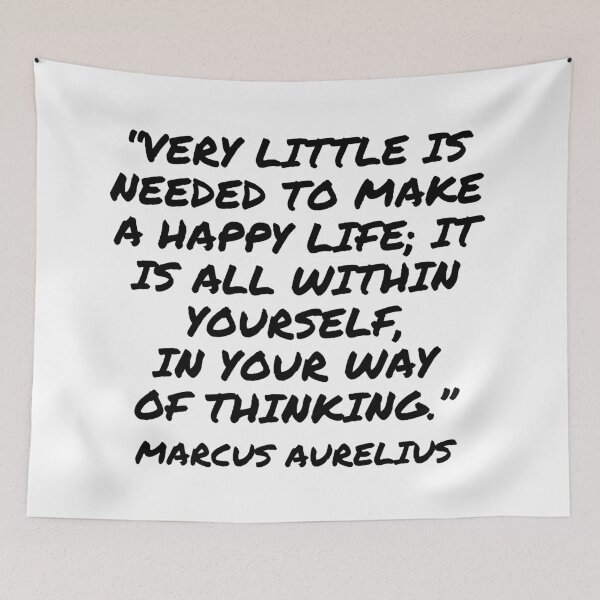 Item preview, Very Little Is Needed to Make a Happy Life - Marcus Aurelius Quote designed and sold by 4ever-Undaunted.