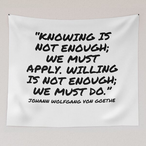Item preview, Willing Is Not Enough, We Must Do - Goethe Quote designed and sold by 4ever-Undaunted.