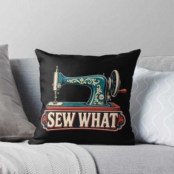 Item preview, Sew What Funny Vintage Sewing Machine Crafter Hobbyist designed and sold by Photo-Sphere101.