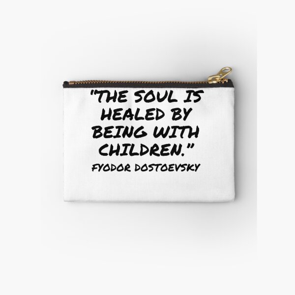 Item preview, The Soul Is Healed by Children - Fyodor Dostoevsky Quote designed and sold by 4ever-Undaunted.