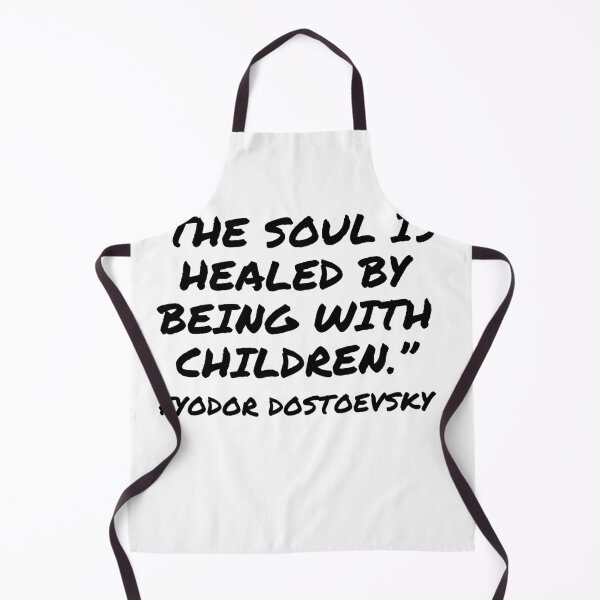 Item preview, The Soul Is Healed by Children - Fyodor Dostoevsky Quote designed and sold by 4ever-Undaunted.