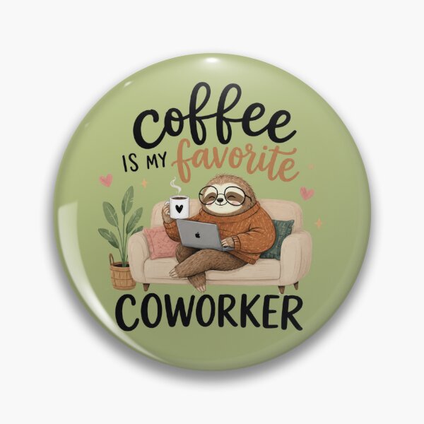 Item preview, Coffee is my Favorite Coworker funny sloth designed and sold by aponwao.