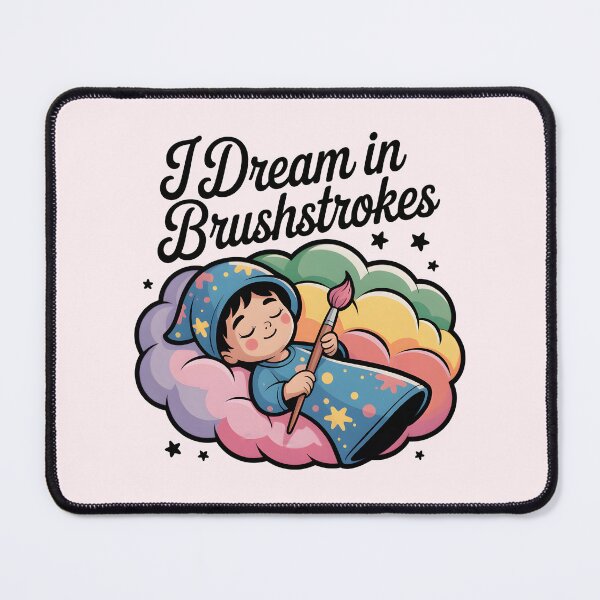 Item preview, I Dream in Brushstrokes – Dreamy Artist Quote and Painting Inspiration designed and sold by Jollys-ArtShop.