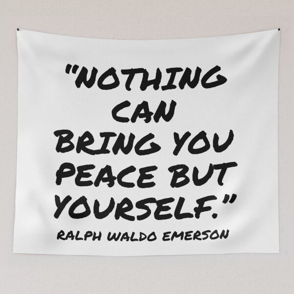 Item preview, Nothing Can Bring You Peace but Yourself - Ralph Waldo Emerson Quote designed and sold by 4ever-Undaunted.