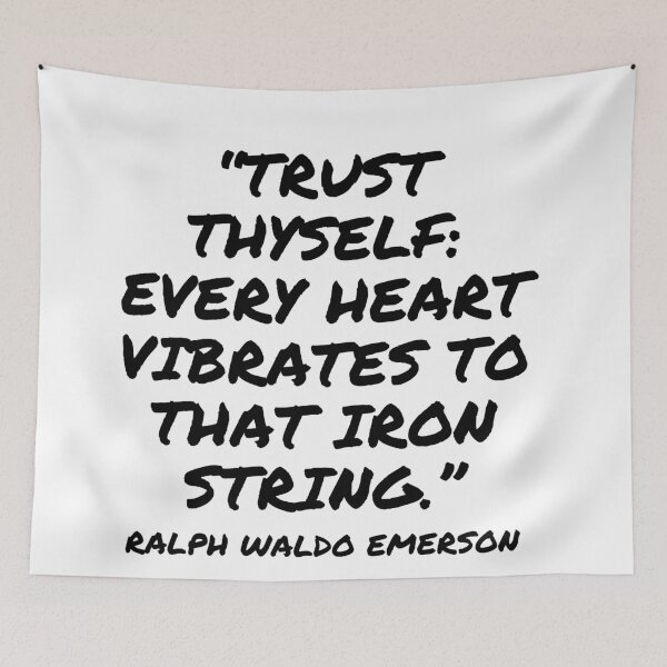 Item preview, Trust Thyself - Ralph Waldo Emerson Quote designed and sold by 4ever-Undaunted.