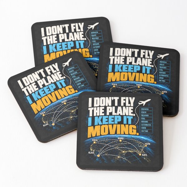 Item preview, I Don’t Fly the Plane I Keep It Moving – Aircraft Dispatcher designed and sold by amndro.