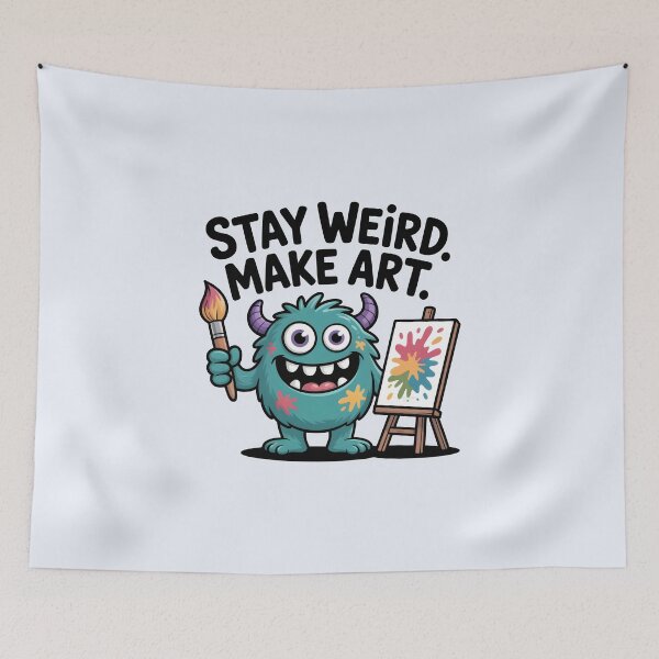 Item preview, Stay Weird, Make Art – Funny Monster Artist and Creative Quote designed and sold by Jollys-ArtShop.