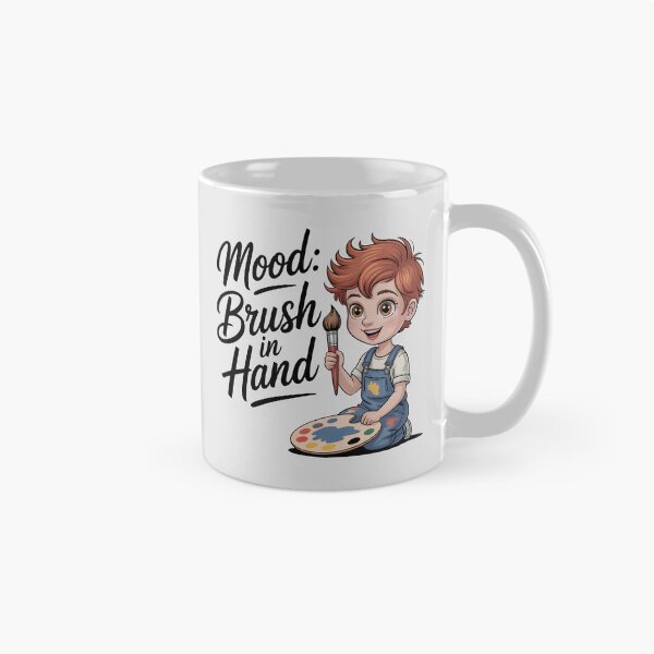 Item preview, Mood: Brush in Hand – Funny Artist Life and Painting Quote designed and sold by Jollys-ArtShop.