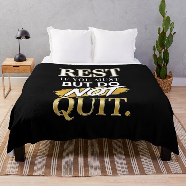 Item preview, Rest If You Must But Do Not Quit - Motivational Gold Quote designed and sold by Vibe-Vary.