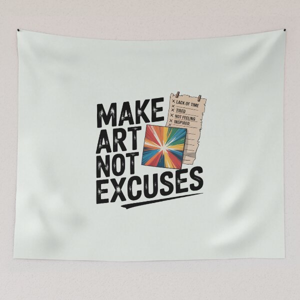 Item preview, Make Art, Not Excuses – Inspirational Artist Quote and Creative Motivation designed and sold by Jollys-ArtShop.