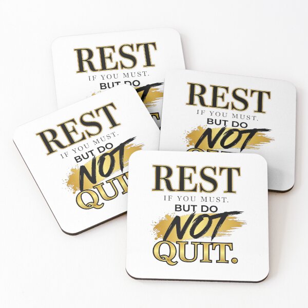 Item preview, Rest If You Must But Do Not Quit - Motivational Gold Quote designed and sold by Vibe-Vary.