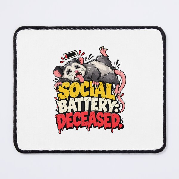 Item preview, Social Battery Deceased – Funny Possum Cartoon, Introvert Humour designed and sold by BendyZebra09.