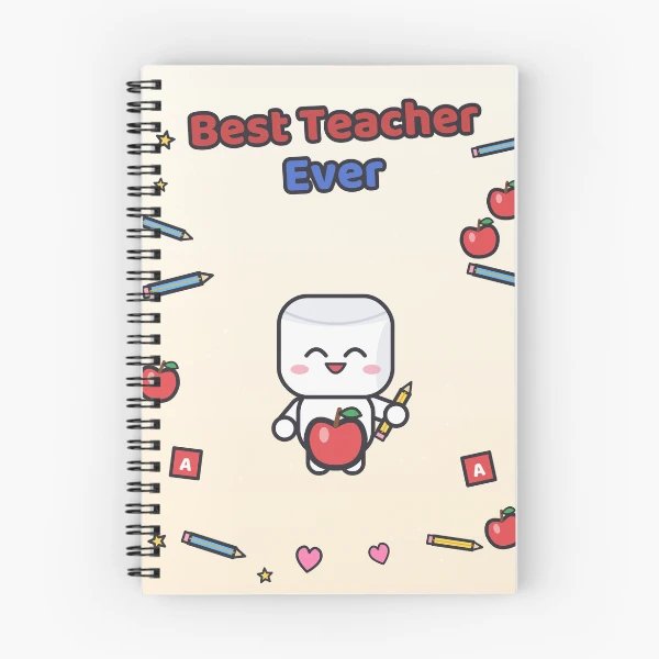 Best Teacher Ever - Cute Marshmallow Pip with Apple and Pencil — Spiral Notebook by BiMood