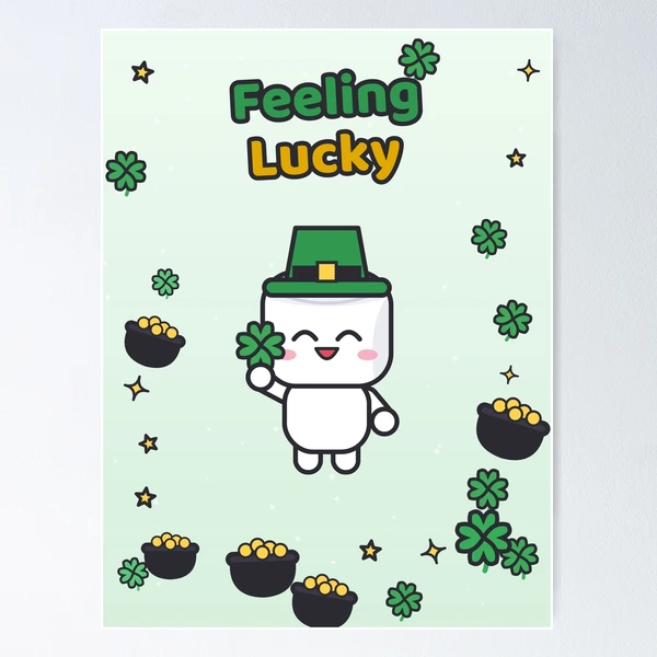 Feeling Lucky - Cute St Patricks Day Marshmallow Pip with Shamrock — Poster by BiMood