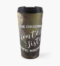 The Bronte Sisters - The Original Fanfic Writers Travel Mug