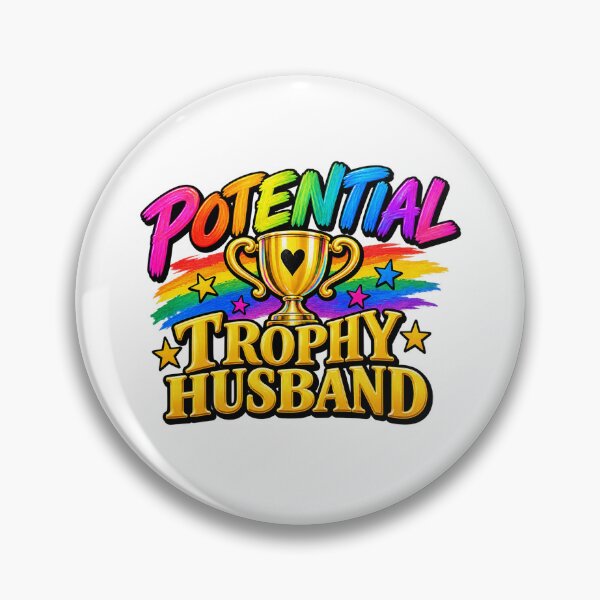 Item preview, Potential Trophy Husband designed and sold by RDRiccoboni.