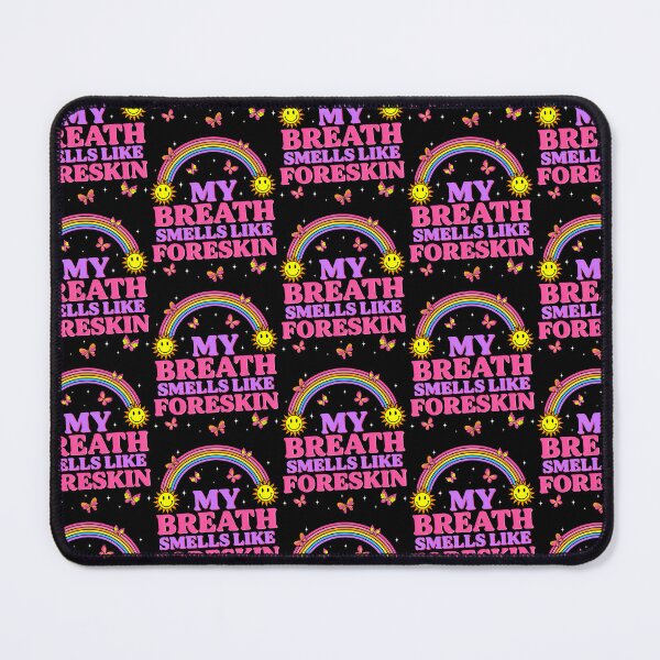 Item preview, Inappropriate My Breath Smells Like Foreskin Retro Funny designed and sold by OddityVault.