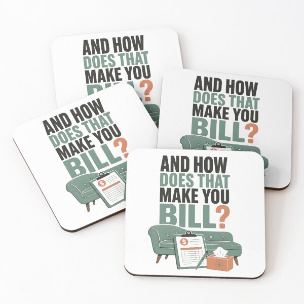 Item preview, Title: Funny Therapist Pun – And How Does That Make You Bill? | Psychology and Counsellor Humour designed and sold by PunAtWork.