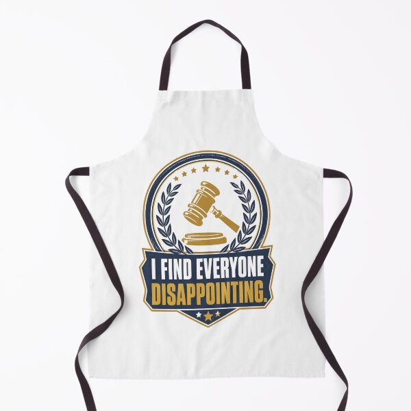 Item preview, Funny Judge Quote – I Find Everyone Disappointing | Sarcastic Courtroom and Legal Humour designed and sold by PunAtWork.