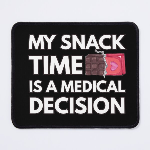 Item preview, My snack time is a medical decision designed and sold by Konvero.