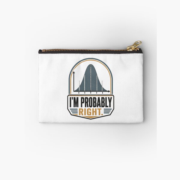 Item preview, Funny Statistician Pun – I'm Probably Right | Statistics, Probability and Data Science Humour designed and sold by PunAtWork.